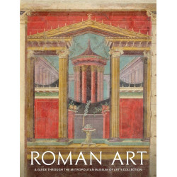 Roman Art: A Guide through The Metropolitan Museum of Art's Collection (Уценка)