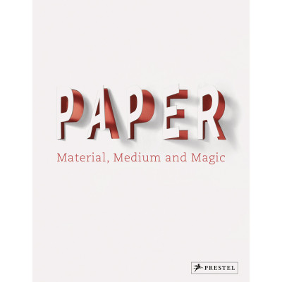 Paper: Material, Medium and Magic