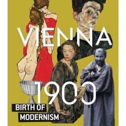 Vienna 1900: Birth of Modernism
