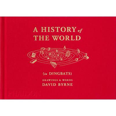 A History of the World (in Dingbats). Drawings & Words