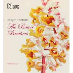 The Bauer Brothers (Images of Nature) The Bauer Brothers (Images of Nature)