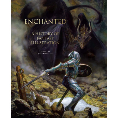 Enchanted: A History of Fantasy Illustration