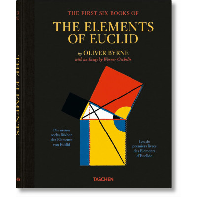 The First Six Books of The Elements of Euclid (Bibliotheca Universalis)
