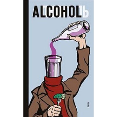 Alcohol: Soviet Anti-Alcohol Poster