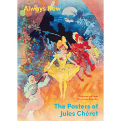 Always New: The Posters of Jules Chéret