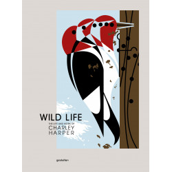 Wild Life: The Life and Work of Charley Harper