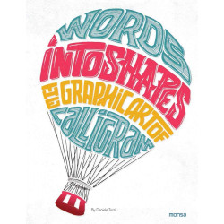 Words Into Shapes. The Graphic Art Of Calligram