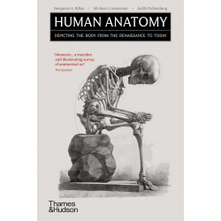 Human Anatomy: Depicting the Body from the Renaissance to Today
