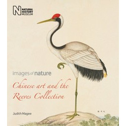 Chinese Art and the Reeves Collection (Images of Nature)