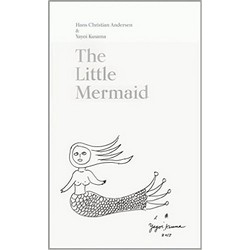 The Little Mermaid by Andersen / Kusama (Уценка)