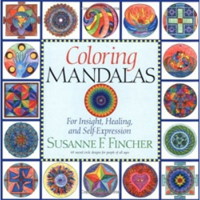 Coloring Mandalas 1: For Insight, Healing and Self Expression Coloring Mandalas 1: For Insight, Healing and Self Expression