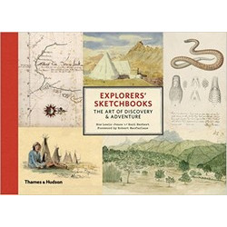 Explorer's Sketchbooks: The Art of Discovery & Adventure