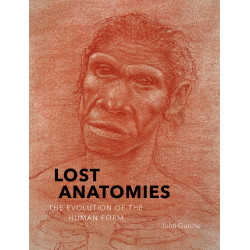 Lost Anatomies: The Evolution of the Human Form