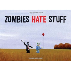 Zombies Hate Stuff