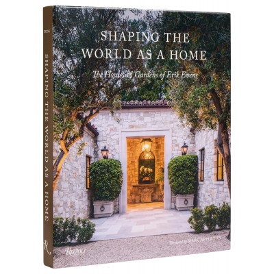Shaping the World as a Home: The Houses and Gardens of Erik Evens