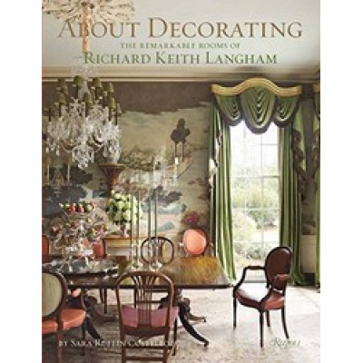 About Decorating: The Remarkable Rooms of Richard Keith