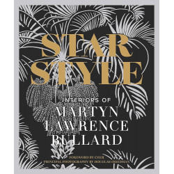 Star Style: Interiors of Martyn Lawrence Bullard