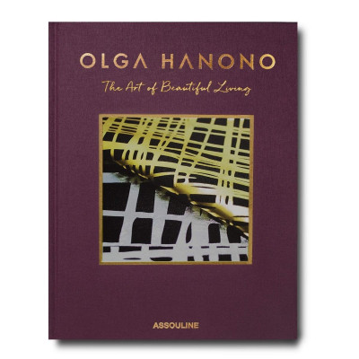 Olga Hanono: The Art of Beautiful Living