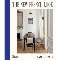The New French Look: Interiors with a contemporary edge