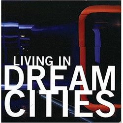 Living in dream cities (Уценка)