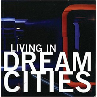 Living in dream cities (Уценка)