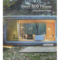 Small Eco Houses: Living Green in Style