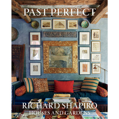 Past Perfect: Richard Shapiro Houses and Gardens