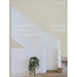 Elizabeth Roberts Architects: Collected Stories