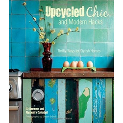 Upcycled Chic and Modern Hacks