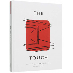 The Touch: Spaces Designed for the Senses