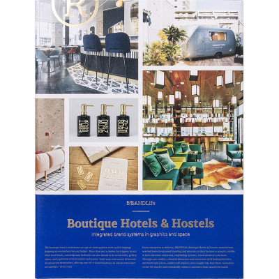 Boutique Hotels & Hostels: integrated brand systems in graphics and space