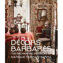 Décors Barbares: The Enchanting Interiors of Nathalie Farman-Farma