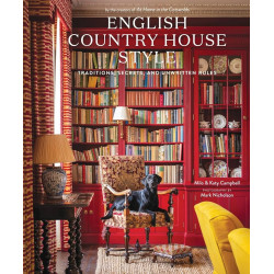 English Country House Style: Traditions, Secrets, and Unwritten Rules