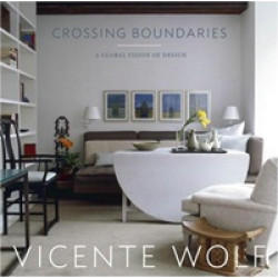 Vicente Wolf: Crossing Boundaries: A Global Vision of Design
