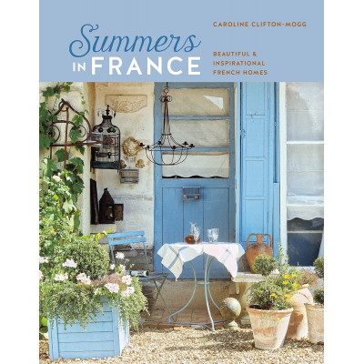 Summers in France: Beautiful & inspirational French homes