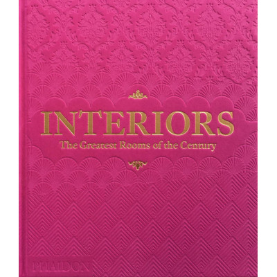 Interiors: The Greatest Rooms of the Century
