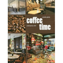 Coffee Time: Contemporary Cafes