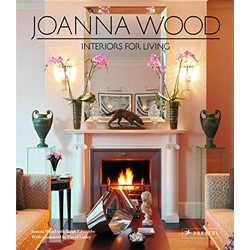 Joanna Wood: Interiors for Living