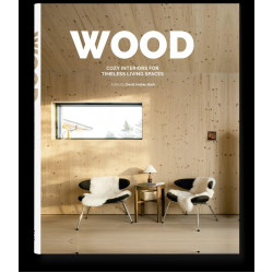Wood: Cosy Interiors for Timeless Living Spaces