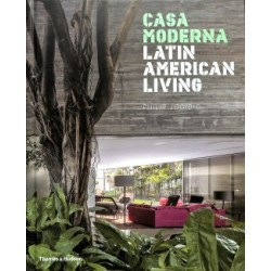 Casa Moderna: Latin American Living