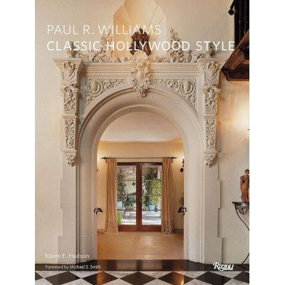 Classic Hollywood Style. Paul R. Williams