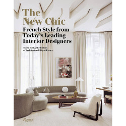 The New Chic: French Style from Today's Leading Designers