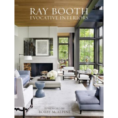 Ray Booth: Evocative Interiors