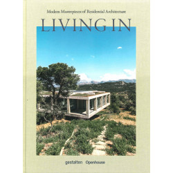 Living In: Modern Masterpieces of Residential Architecture (Уценка)