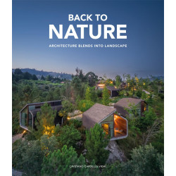 Back to Nature: Architecture Blends Into Landscape