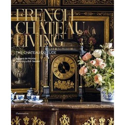 French Chateau Living: The Chateau de Lude