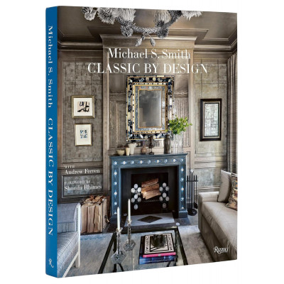 Michael S. Smith Classic By Design