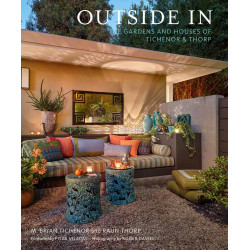 Outside In: The Gardens and Houses of Tichenor and Thorp