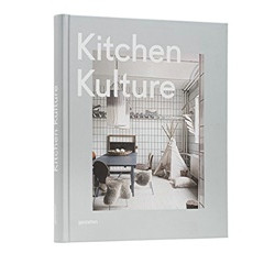 Kitchen Kulture: Interiors for Cooking and Private Food Experiences