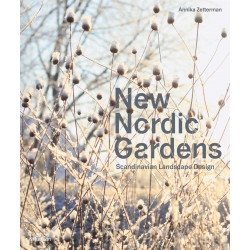 New Nordic Gardens : Scandinavian Landscape Design